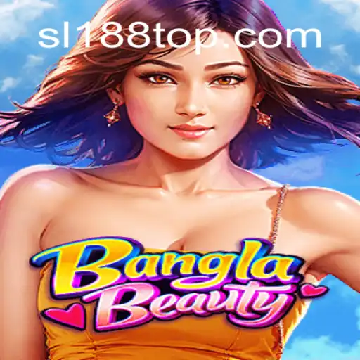 Descubra o Fascinante Mundo de BanglaBeauty: Um Jogo Inovador Apresentado por SL188.com